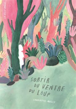 Sortir du ventre du loup
